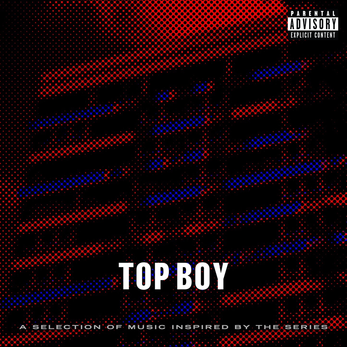 Top Boy (A Selection of Music Inspired By the Series)