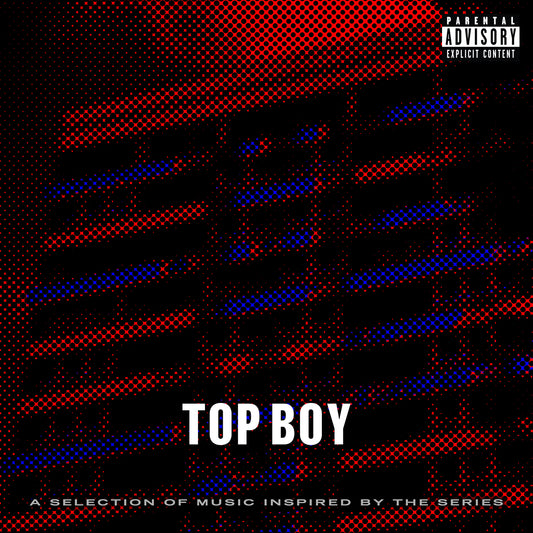 Top Boy (A Selection of Music Inspired By the Series)