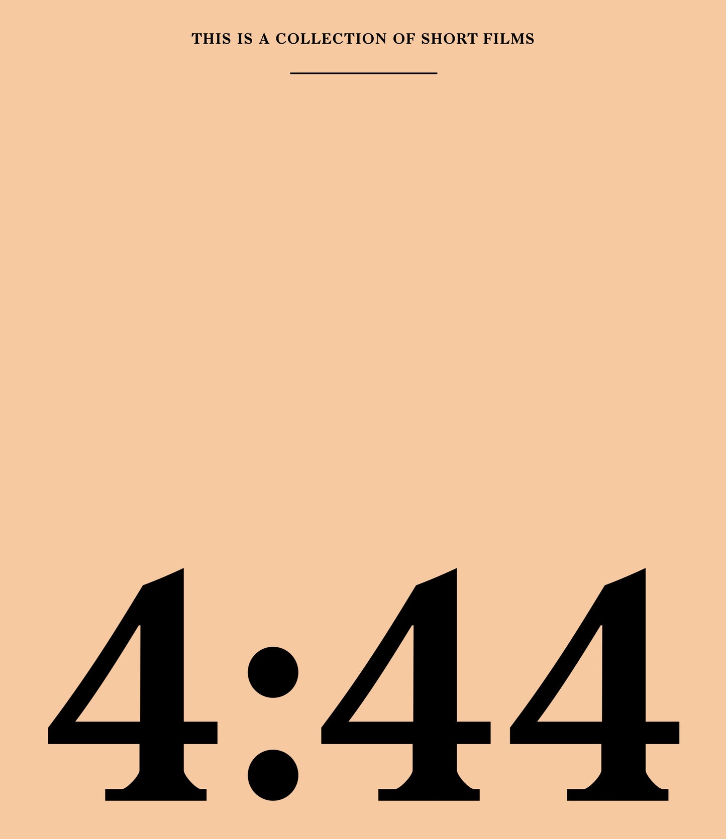 4:44 - The Films